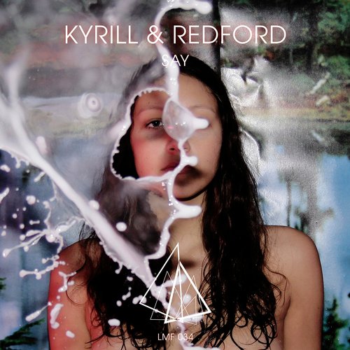Kyrill & Redford – Say