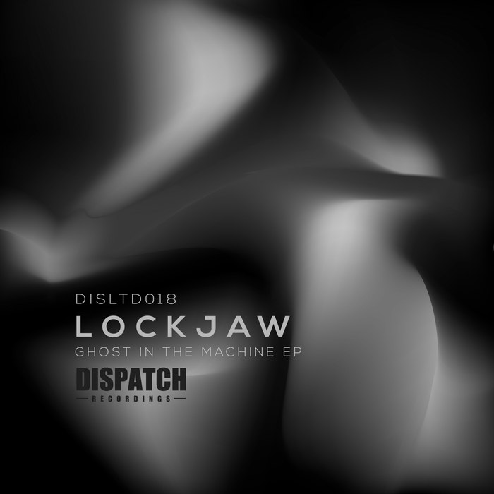 Lockjaw – Ghost In The Machine EP