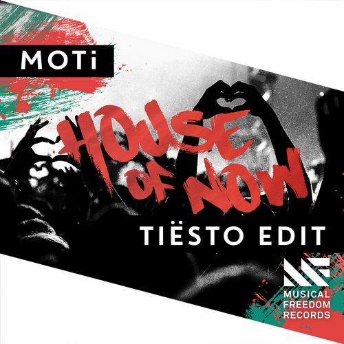 MOTi – House Of Now (Tiesto Edit)