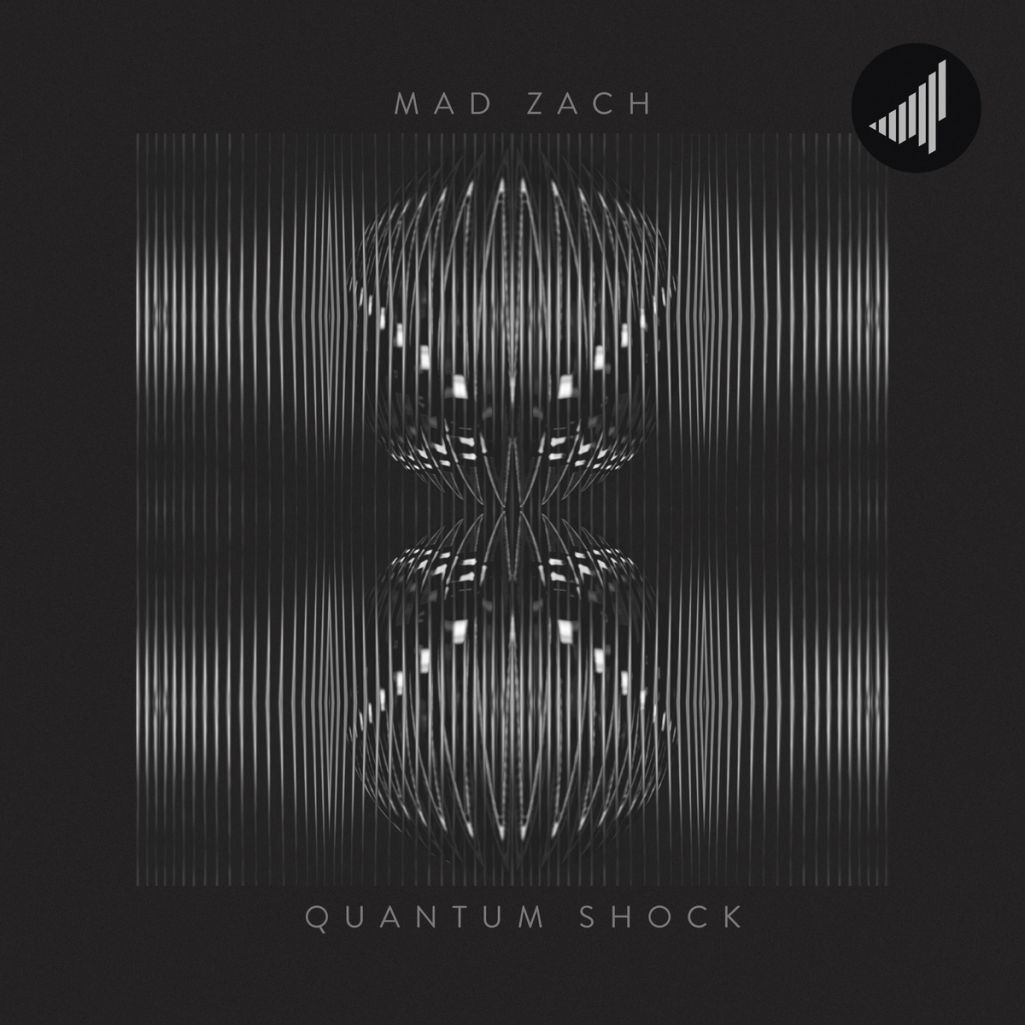 Mad Zach – Quantum Shock