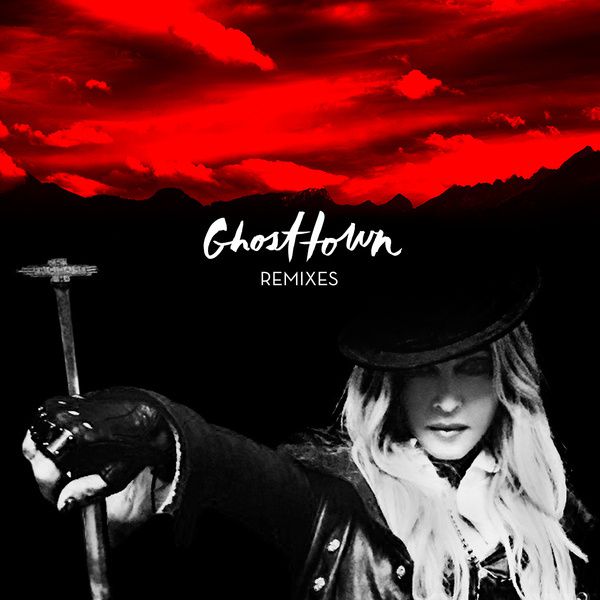 Madonna – Ghosttown (The Remixes)