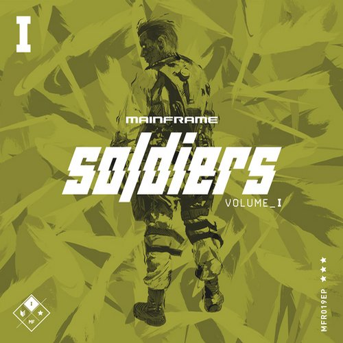 Mainframe Soldiers – EP Vol. 1