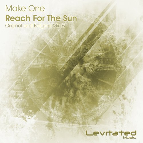 Make One – Reach For The Sun