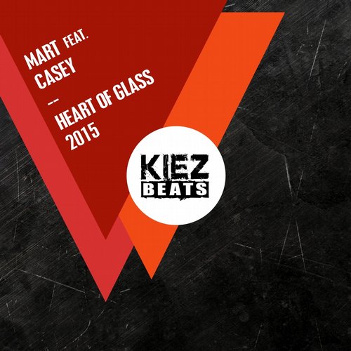Mart Feat. Casey – Heart of Glass 2015