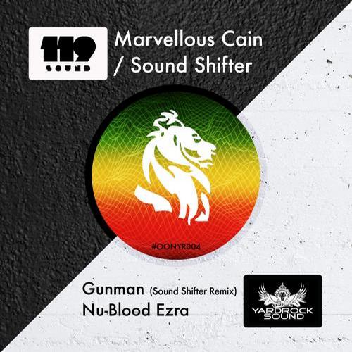 Marvellous Cain & Sound Shifter – Gunman