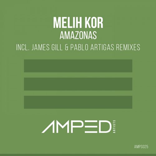 Melih Kor – Amazonas