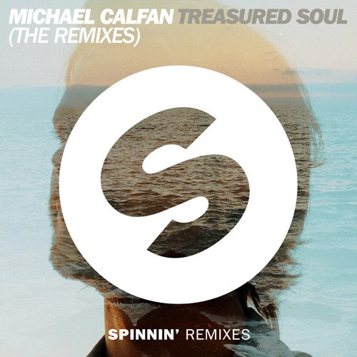 Michael Calfan – Treasured Soul (Remixes)