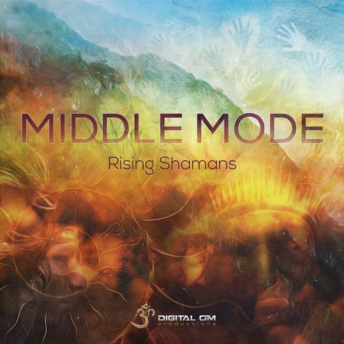 Middle Mode – Rising Shamans