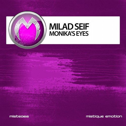 Milad Seif – Monika’s Eyes