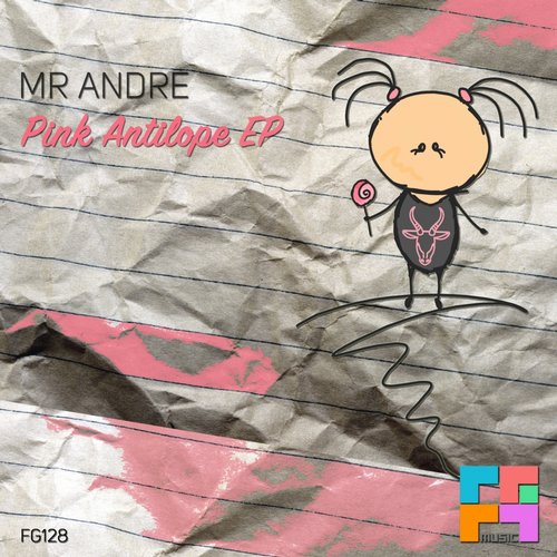 Mr Andre – Pink Antelope EP