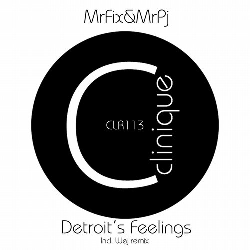 Mr Fix DJ & Mr PJ – Detroit’s Feelings