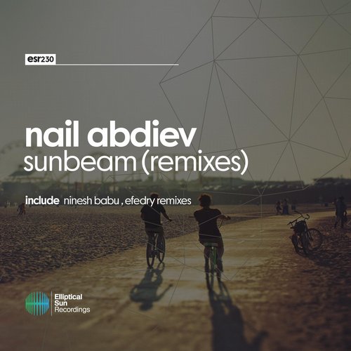 Nail Abdiev – Sunbeam (Remixes)