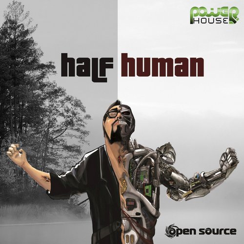 Open Source – Half Human