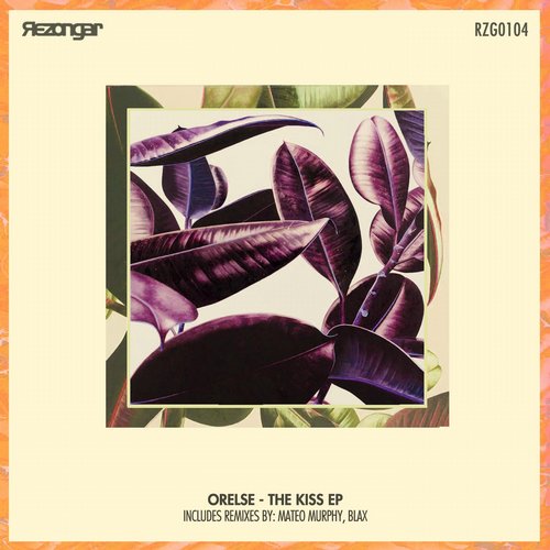 Orelse – The Kiss