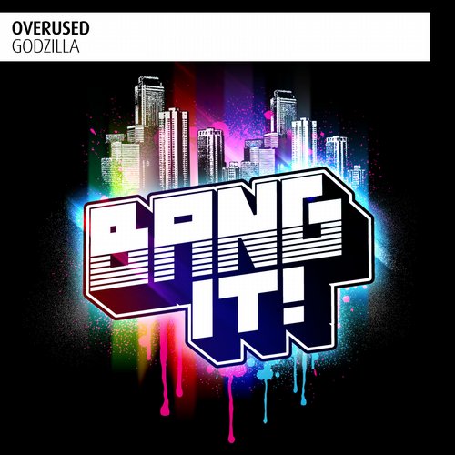 Overused – Godzilla