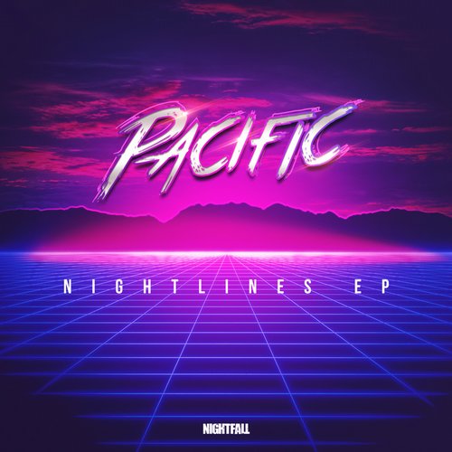 Pacific – Nightlines EP