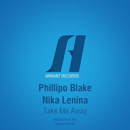 Phillipo Blake feat. Nika Lenina – Take Me Away