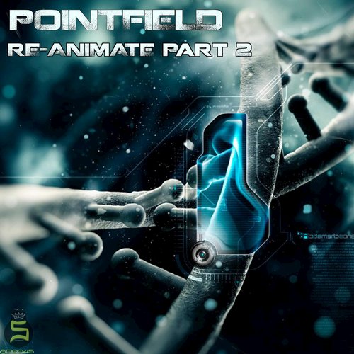 Pointfield, Magnosis, GrooveCraft – Re-Animate, Pt. 2