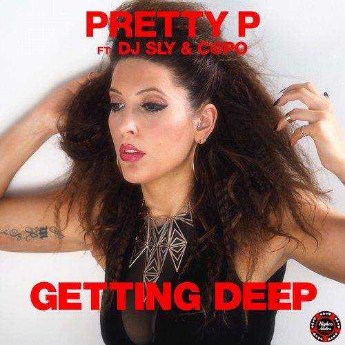 Pretty P & Dj Sly & Capo – Getting Deep