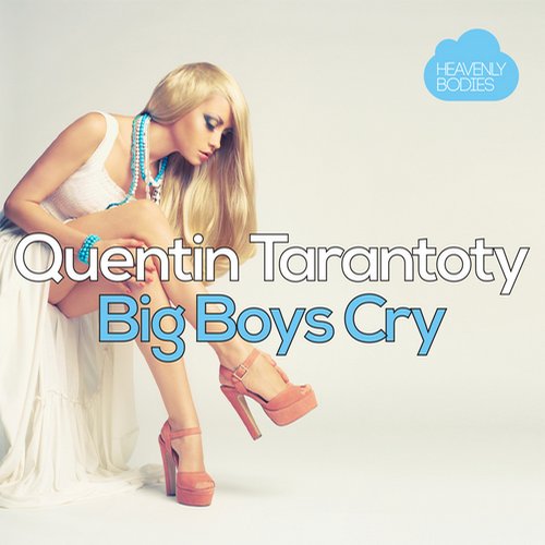 Quentin Tarantoty – Big Boys Cry