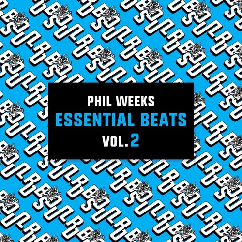 Phil Weeks – Essential Beats, Vol. 2