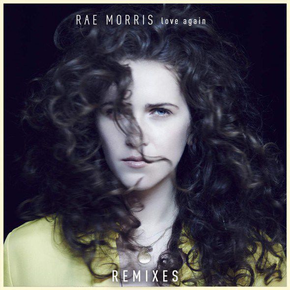 Rae Morris – Love Again (Remixes)