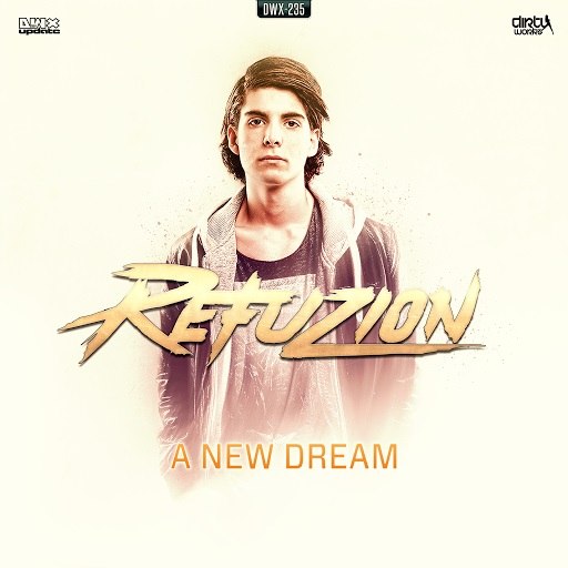 Refuzion – A New Dream