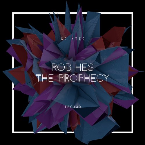 Rob Hes – The Prophecy