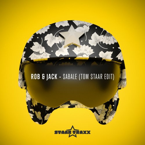 Rob & Jack – Sabale (Tom Staar Edit)