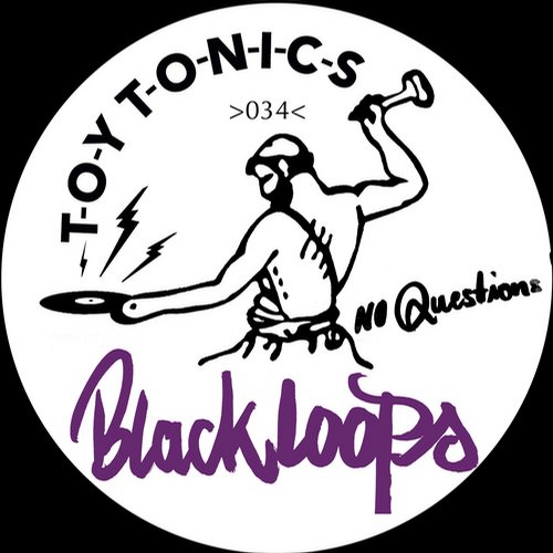 Black Loops – No Questions