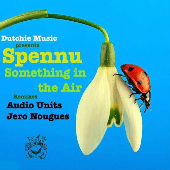 Spennu – Something In The Air