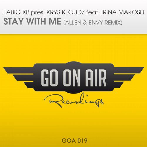 Fabio XB pres. Khrys Kloudz feat. Irina Makosh – Stay With Me (Allen & Envy Remix)