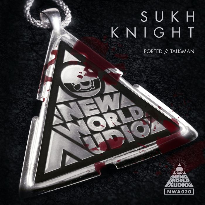 Sukh Knight – Ported / Talisman