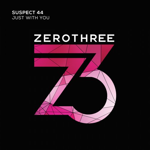 Suspect 44 – Just With You
