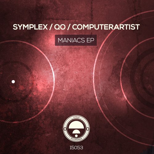 Symplex, QO & Computerartist – Maniacs EP