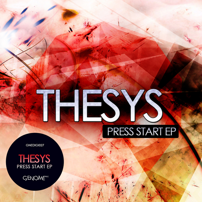 Thesys – Press Start EP