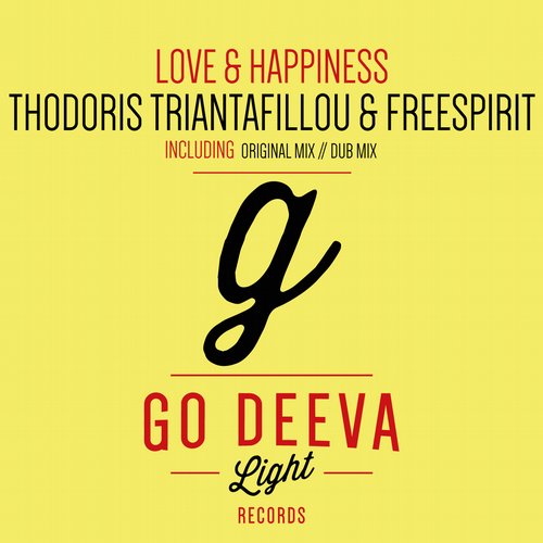 Thodoris Triantafillou & Freespirit – Love & Happiness