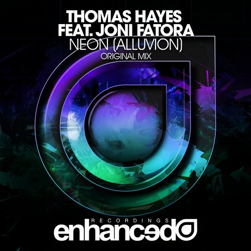 Thomas Hayes & Joni Fatora – Neon (Alluvion)