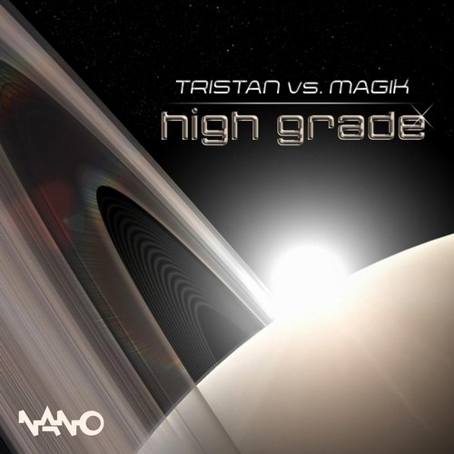 Tristan & Magik – High Grade
