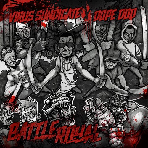 Virus Syndicate & Dope D.O.D. – Battle Royal EP