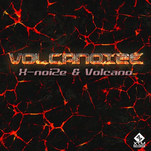 X-NoiZe & Volcano – Volcanoize