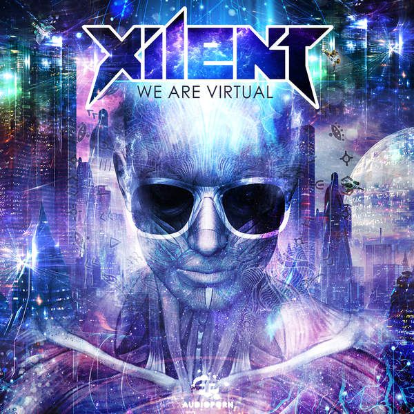 Xilent – We Are Virtual