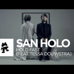 San Holo – Hold Fast (ft. Tessa Douwstra) [Official Music Video]