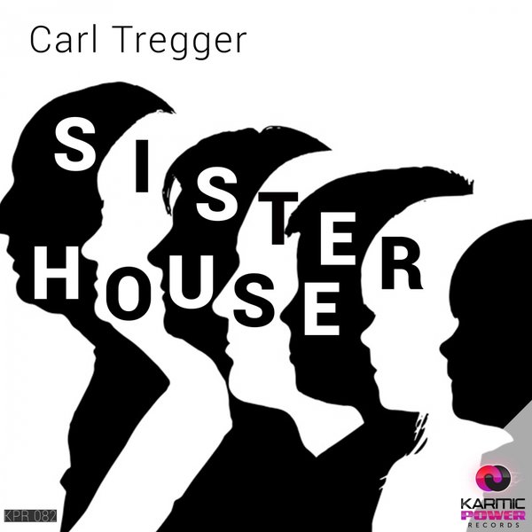 Carl Tregger – Sister House