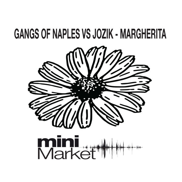 Gangs Of Naples vs Jozik – Margherita