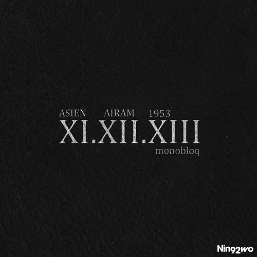 Monobloq – XI.XII.XIII