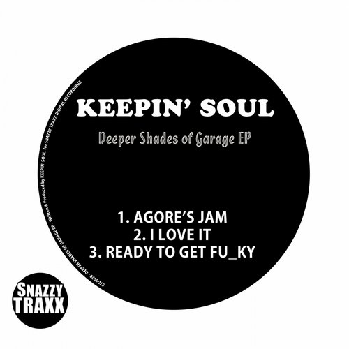 Keepin’ Soul – Deeper Sgades Of Garage EP