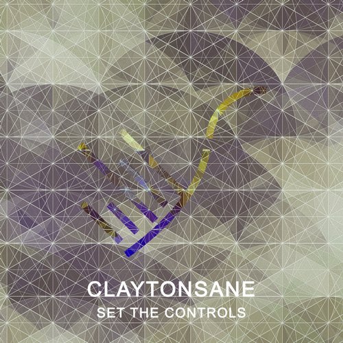 Claytonsane – Set The Controls
