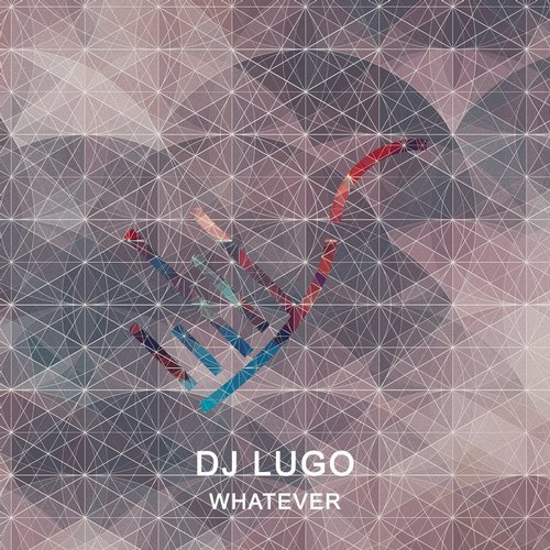 DJ Lugo – Whatever