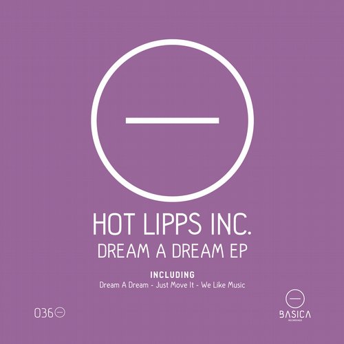Hot Lipps Inc. – Dream A Dream Ep